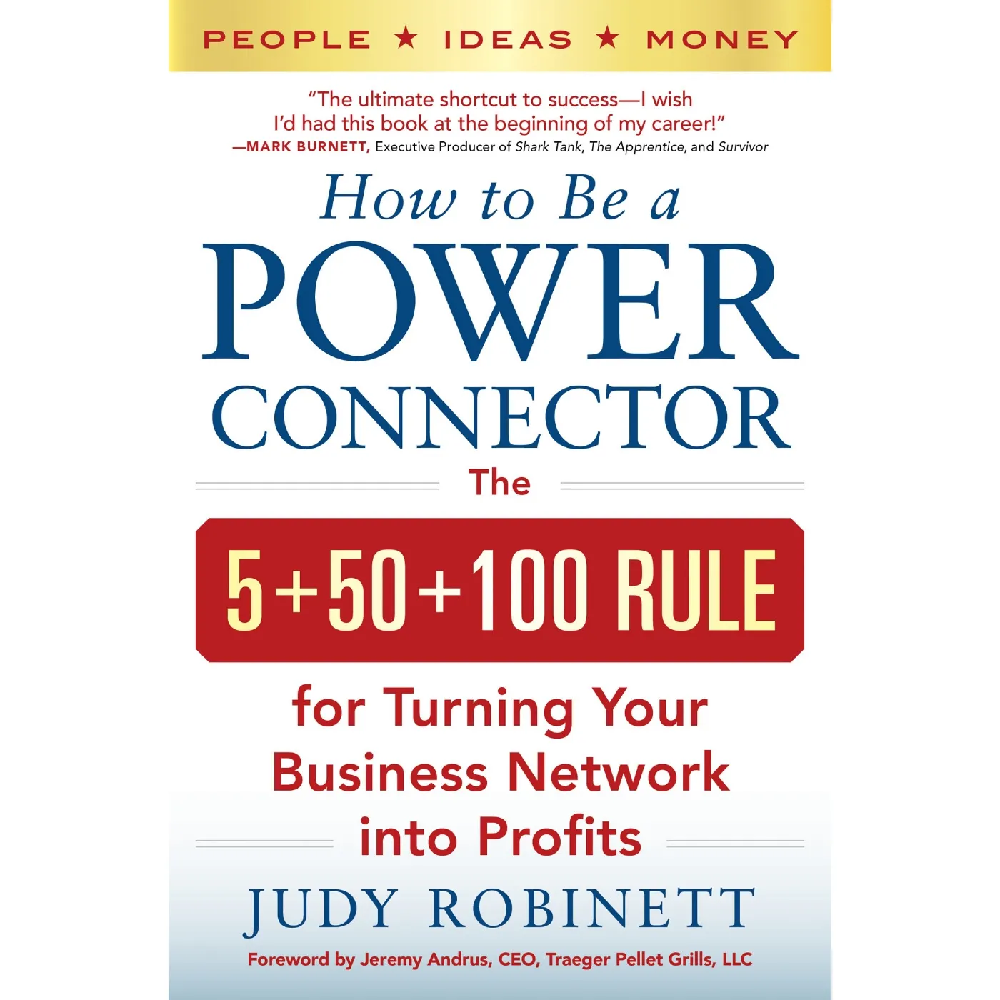 How to Be a Power Connector by Judy Robinett